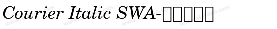 Courier Italic SWA字体转换